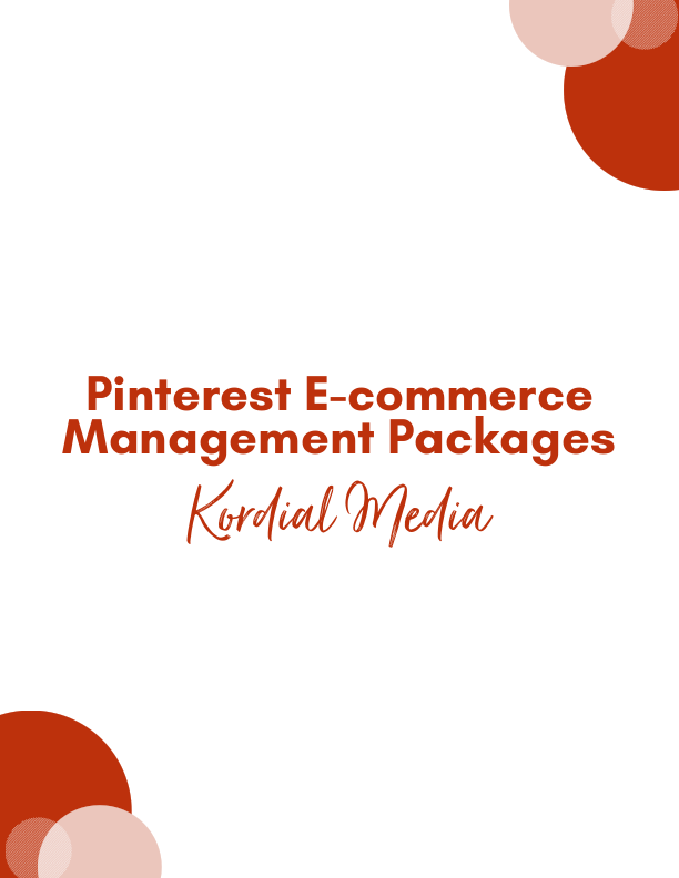 Pinterest E-comm Full Management by Kordial Media.pdf