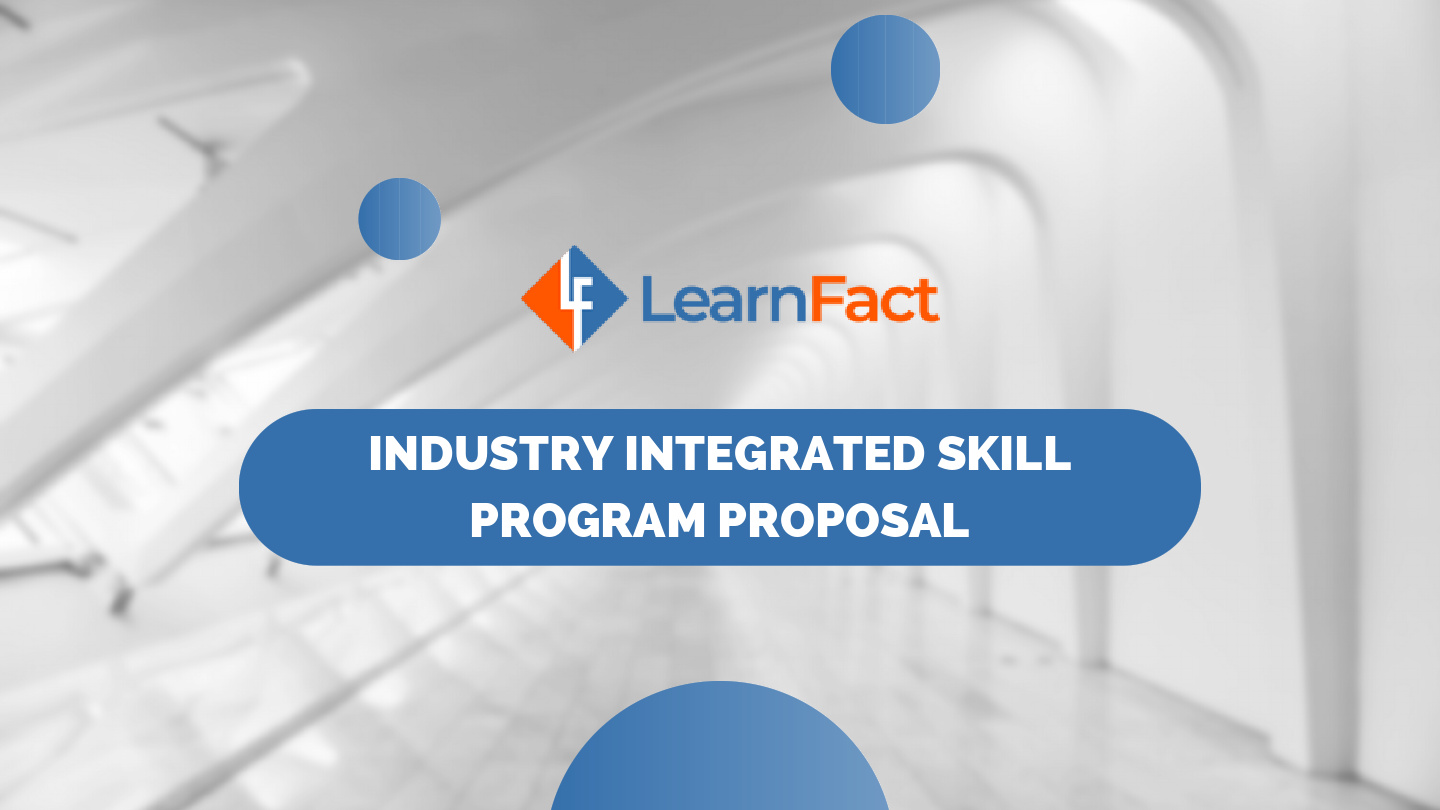 LEARNFACT Industry Integrated skill Program Proposal_Corp.pdf