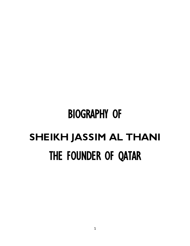 BIOGRAPHY OF SHEIKH JASSIM AL THANI (THE FOUNDER OF QATAR.pdf