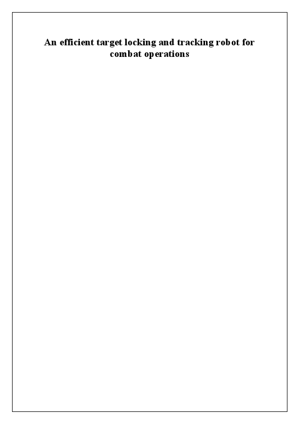 Thesis-An efficient target locking and tracking robot �for combat operations.pdf