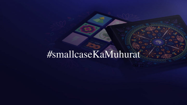 %23smallcaseKaMuhurat+-+Tanmayee.pdf