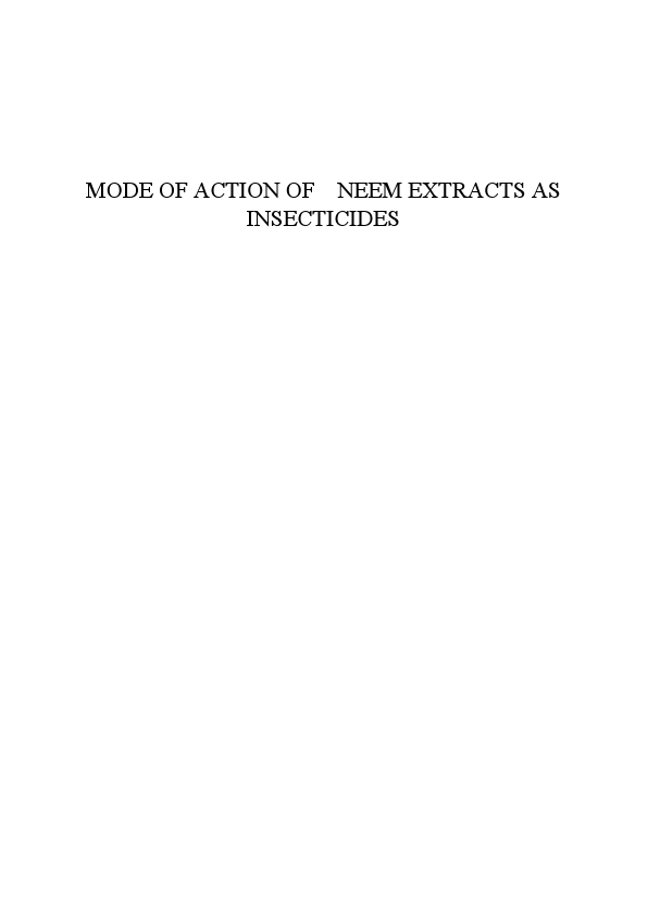 MODE OF ACTION OF    NEEM EXTRACTS AS      INSECTICIDES.docx.pdf