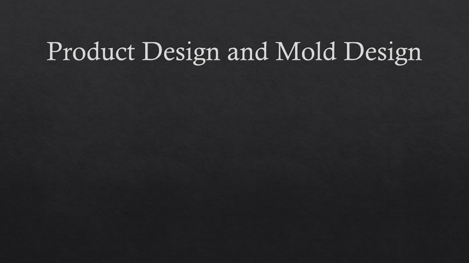 Product Designing and Mold Designing.pdf