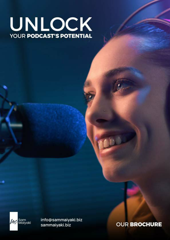 Our Brochure - Unlock Your Podcast's Potential - Sam Maiyaki-compressed.pdf
