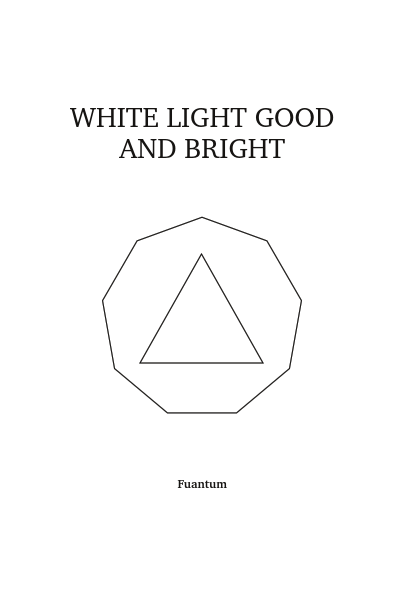 Fuantum - White light good and bright.pdf