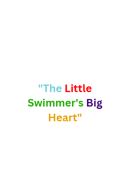 The Little Swimmer Big Heart complete_compressed-1 (2).pdf