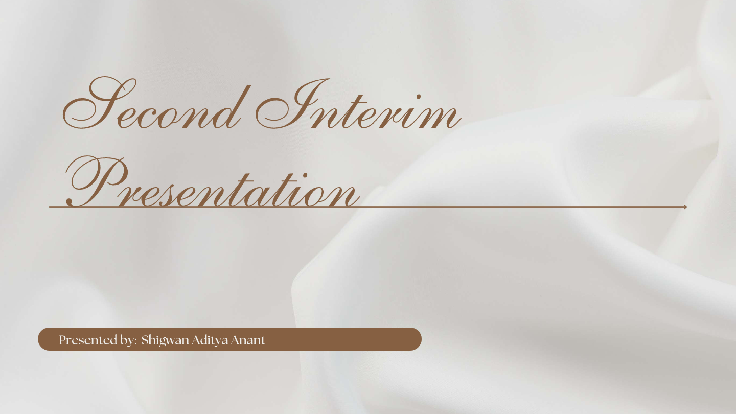 Second Interim Presentation - Copy (1).pdf