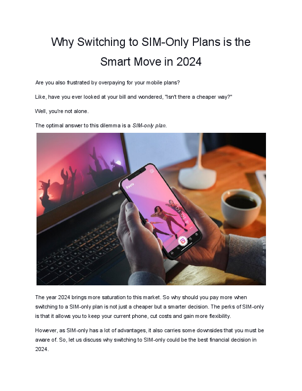 Why Switching to SIM-Only Plans is the Smart Move in 2024 (3).pdf