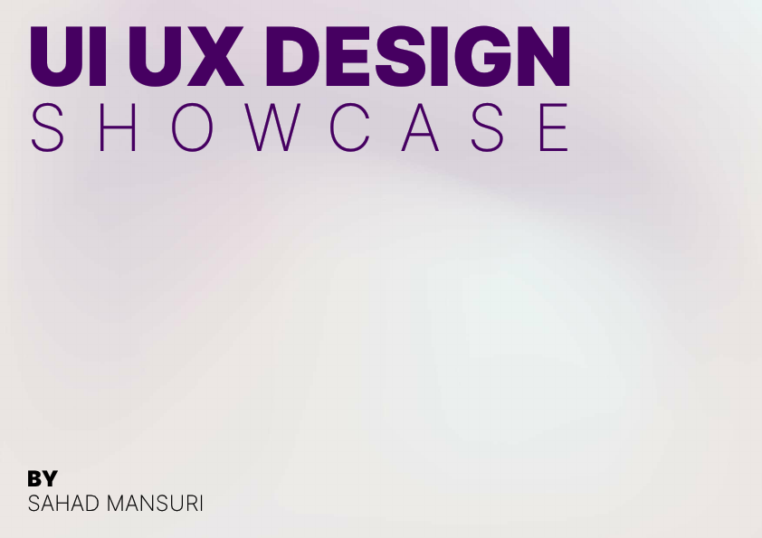 sahad masnuri's UI UX DESIGN Showcase_.pdf