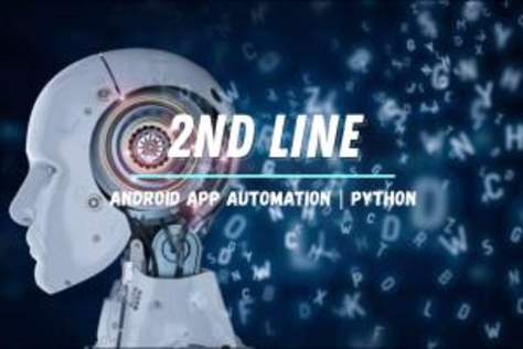2nd line Android App Automation Project | Digital Marke