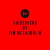 Voiceovers by Tim McLaughlin