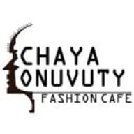 CHAYA ONUVUTY FASHION CAFE