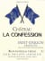 Chateau La Confession Grand Cru Classe 2009