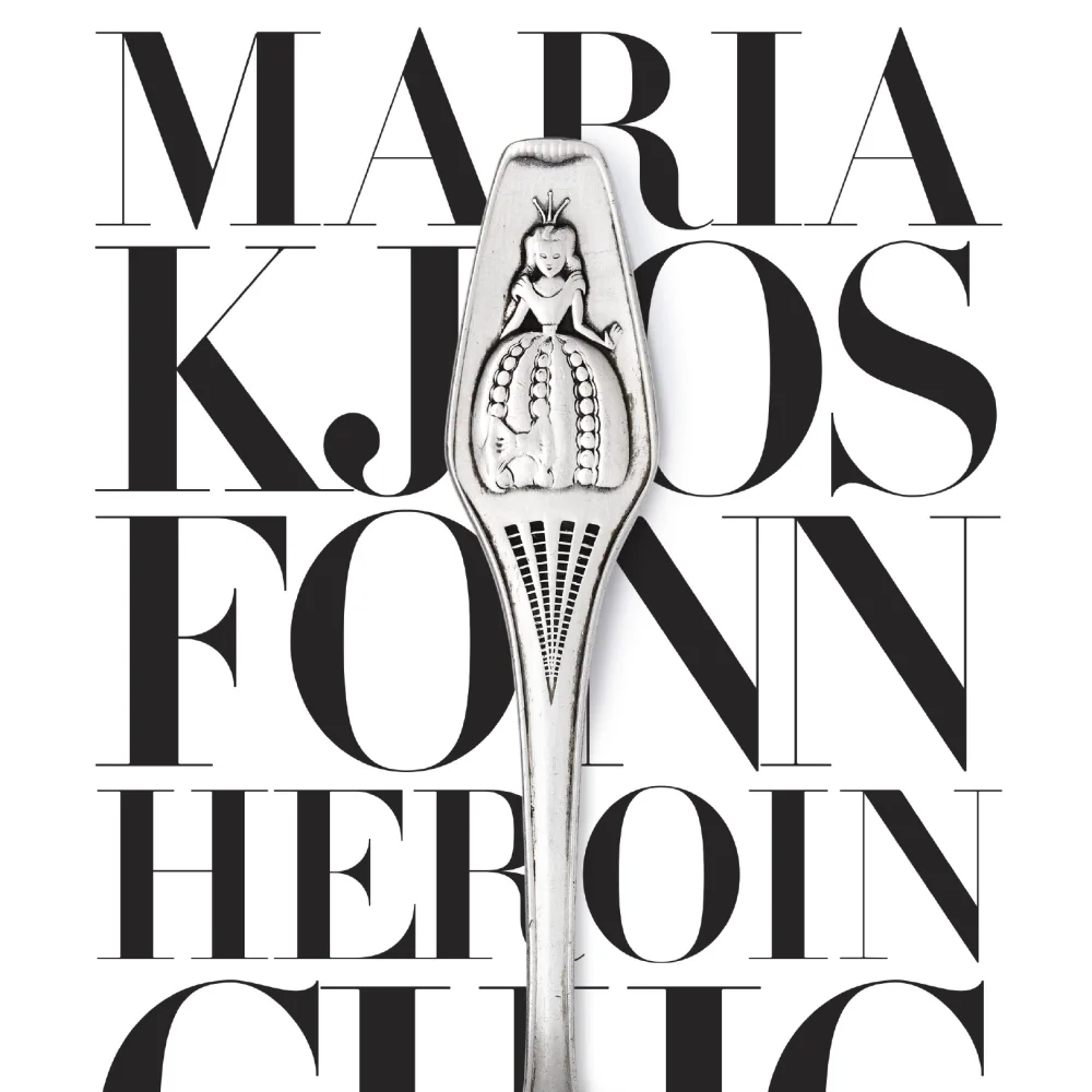 Heroin chic_Maria Kjos Fonn_Omslag @ Aina Griffin & Marlene Diemar, Imperiet_Gutkind Forlag