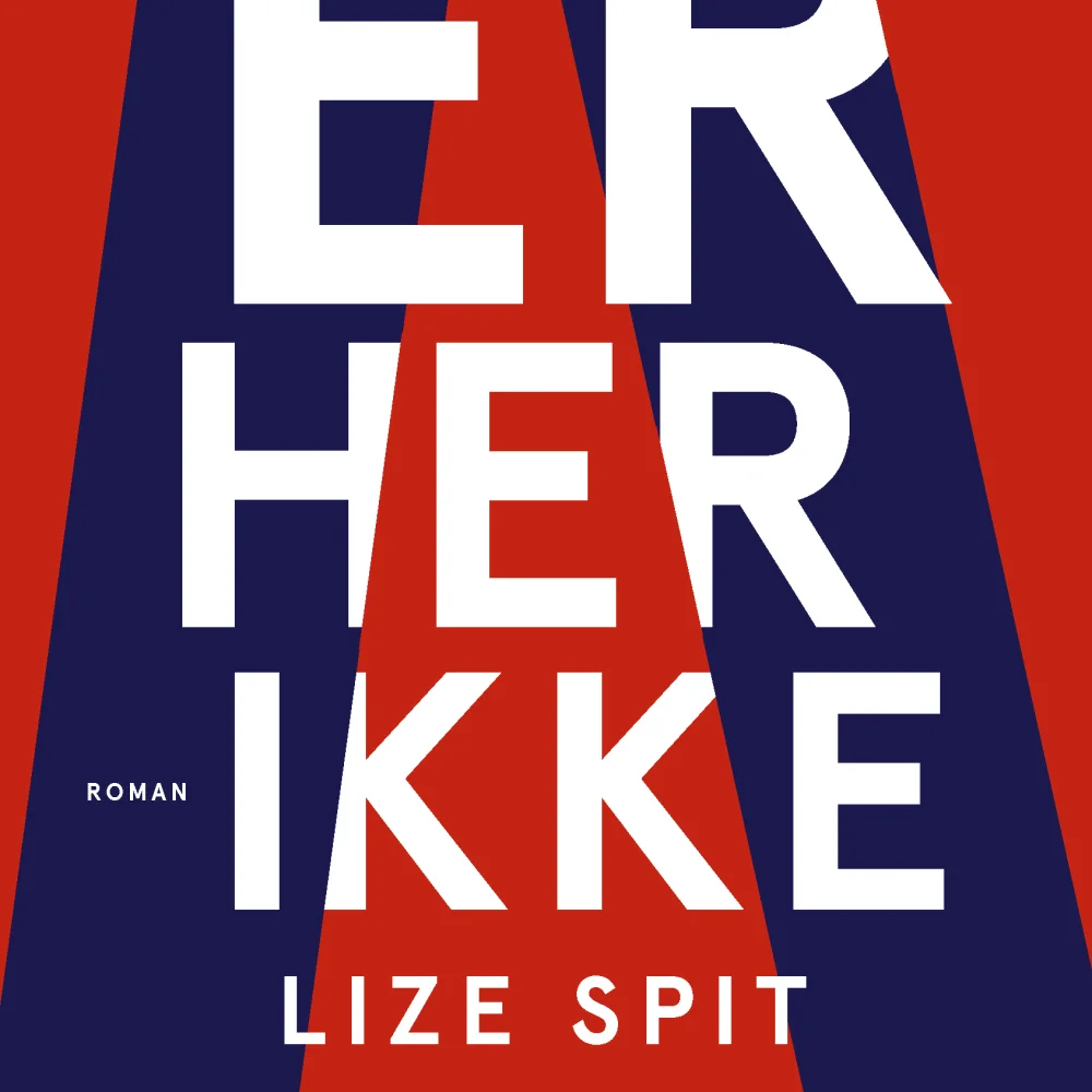 Jeg er her ikke_Lize Spit_Omslag @ Simon Lilholt, Imperiet_Gutkind Forlag