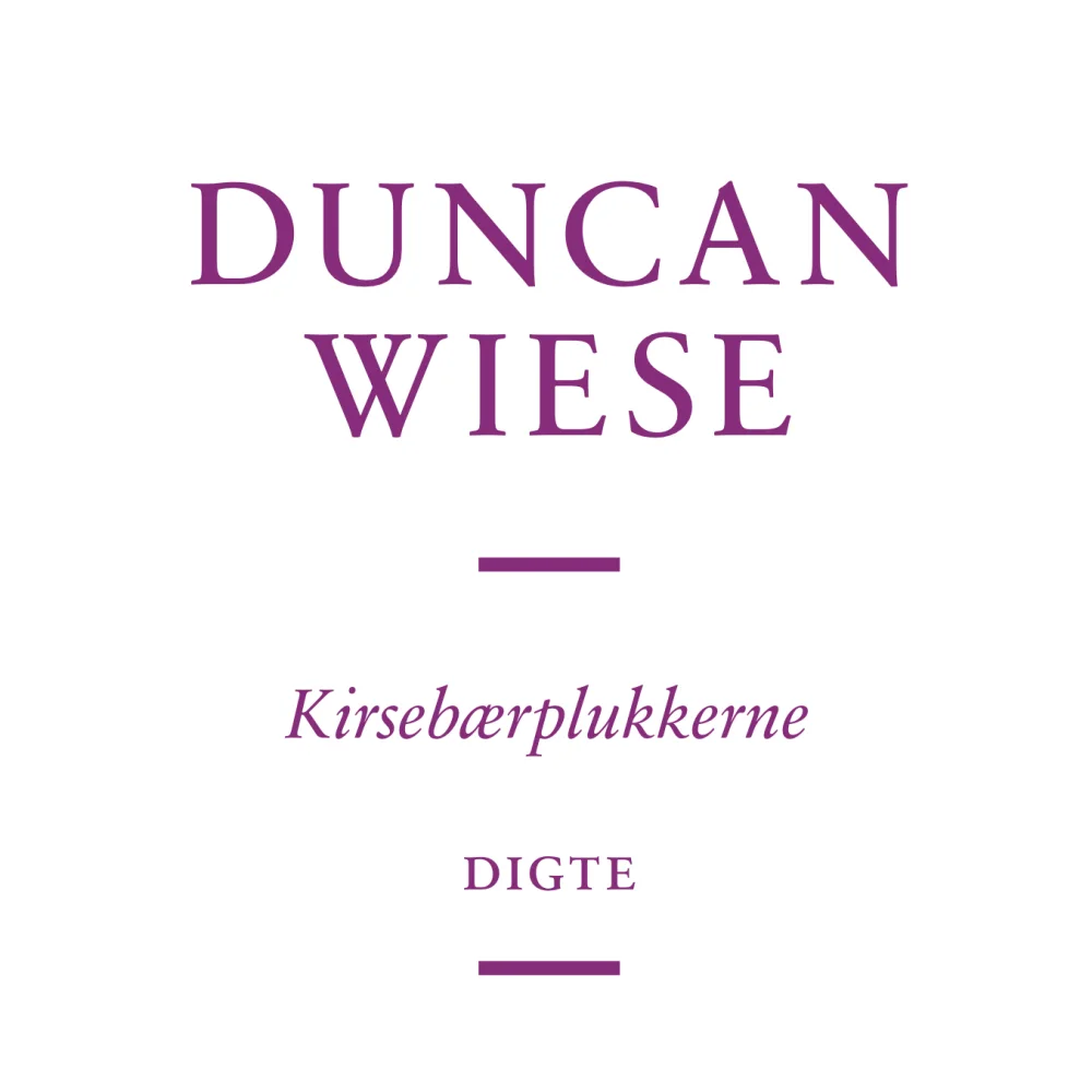 Kirsebærplukkerne_Duncan Wiese_Gutkind Forlag