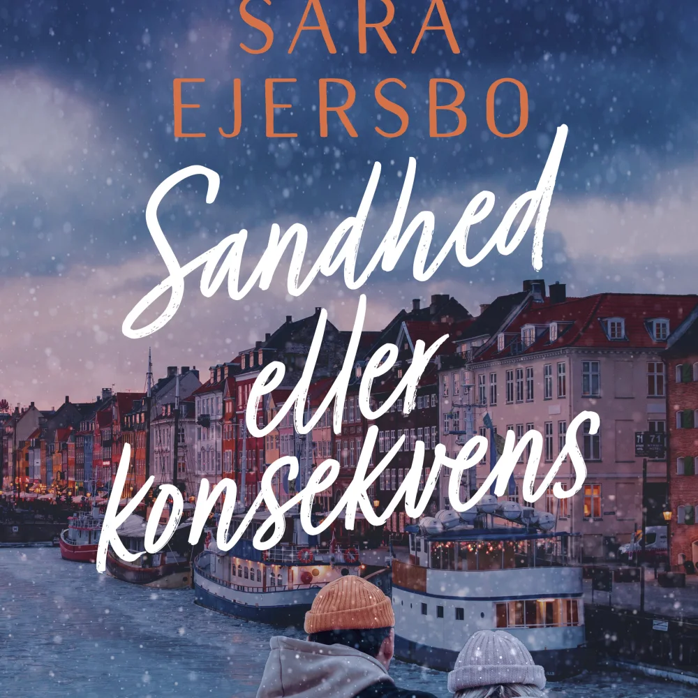 Sandhed eller konsekvens_Sara Ejersbo_Gutkind Forlag