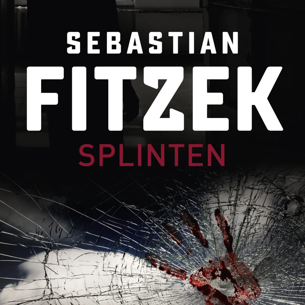 Splinten_Sebastian Fitzek_Gutkind Forlag
