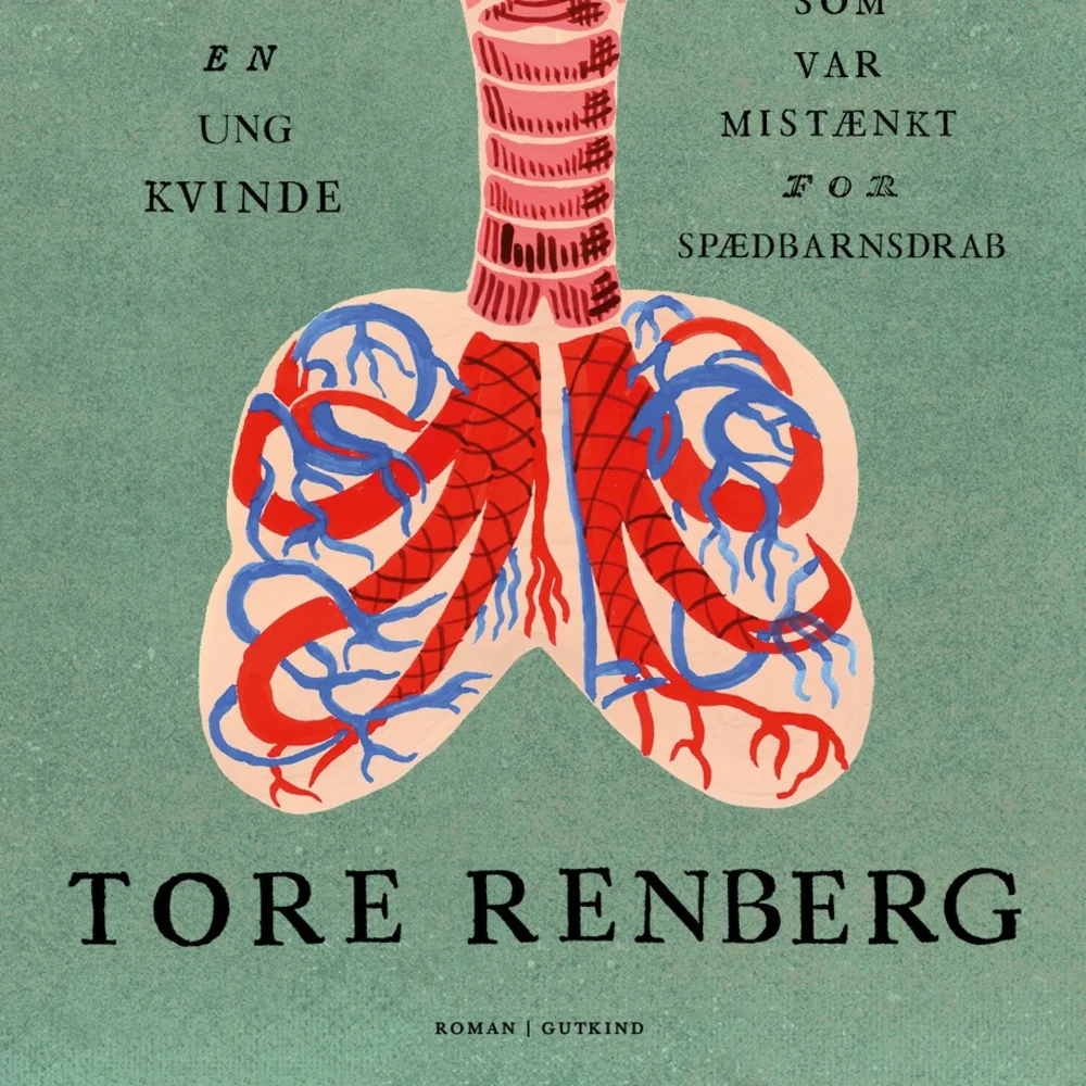Lungeflydeprøven_Tore Renberg_Gutkind Forlag