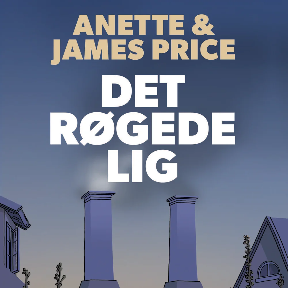 Det røgede lig_James og Anette Price_Gutkind Forlag