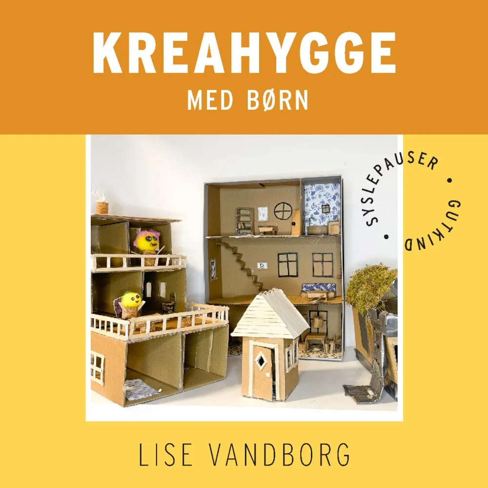 Kreahygge med børn_Lise Vandborg_Gutkind Forlag