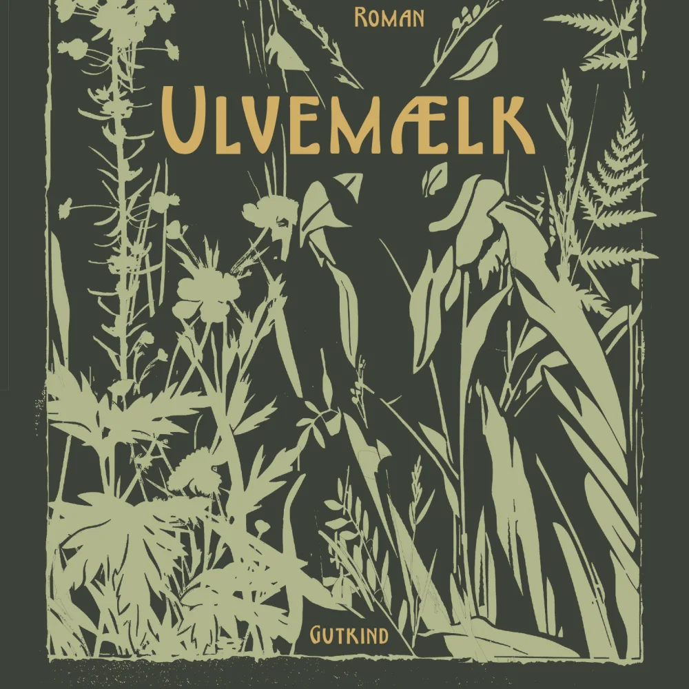 Ulvemælk_Charlotte Weitze_Gutkind Forlag