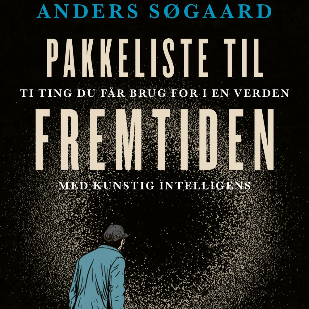 Pakkeliste til fremtiden_Anders Søgaard_Gutkind Forlag