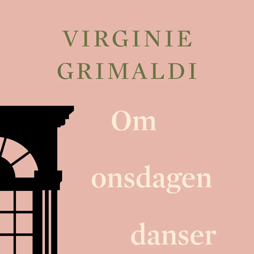 Bogomslag - Virginie Grimaldi Om onsdagen danser vi