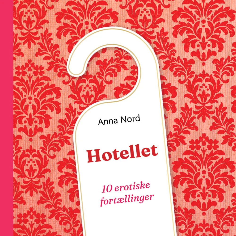 Bogomslag - Anna Nord Hotellet