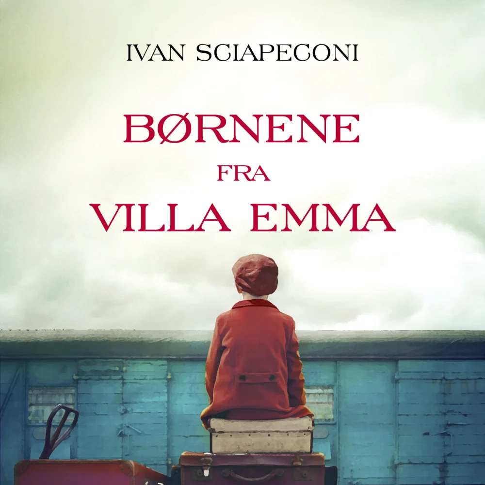 Bogomslag - Ivan Sciapeconi Boernene fra Villa Emma