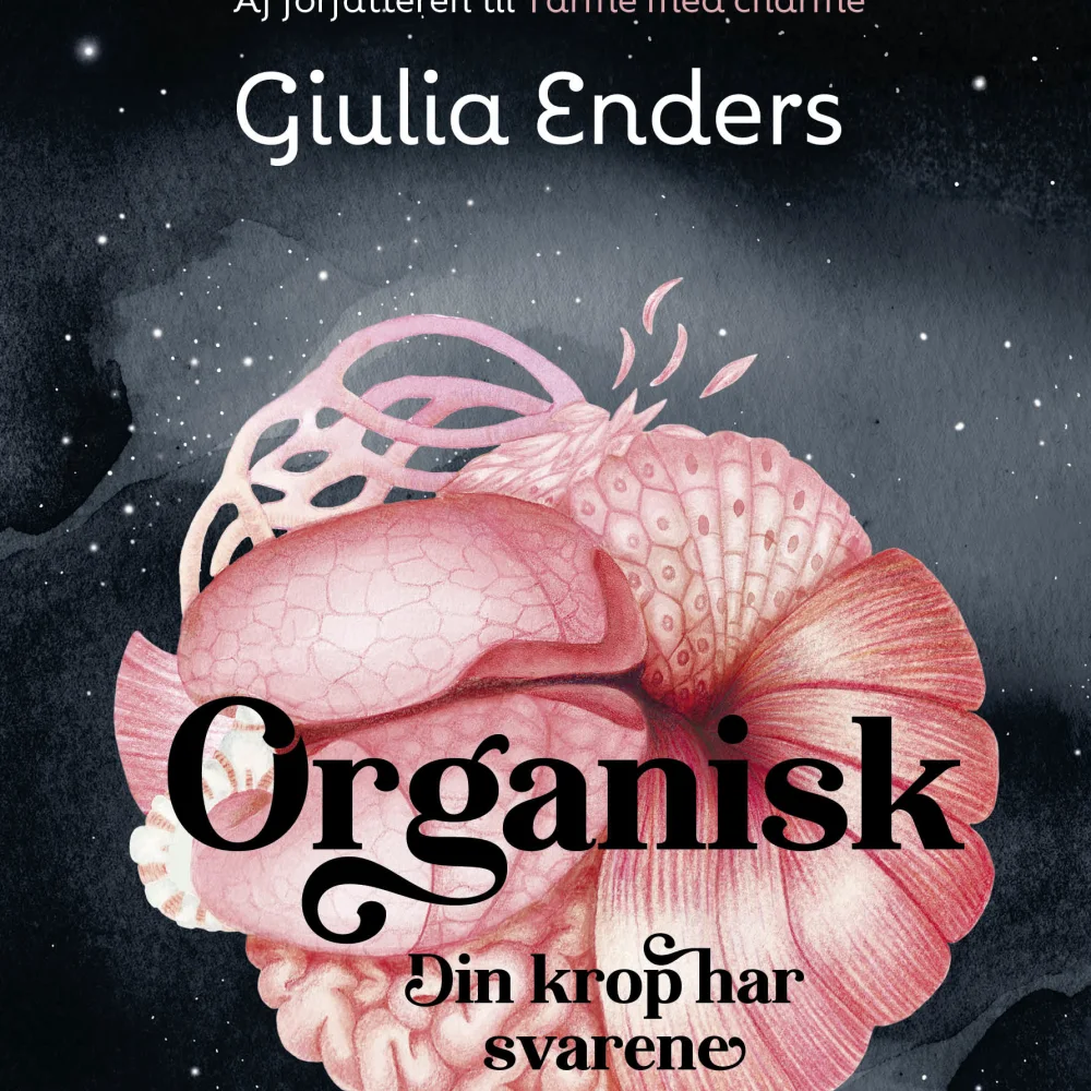 Organisk_Giulia Enders_Gutkind Forlag
