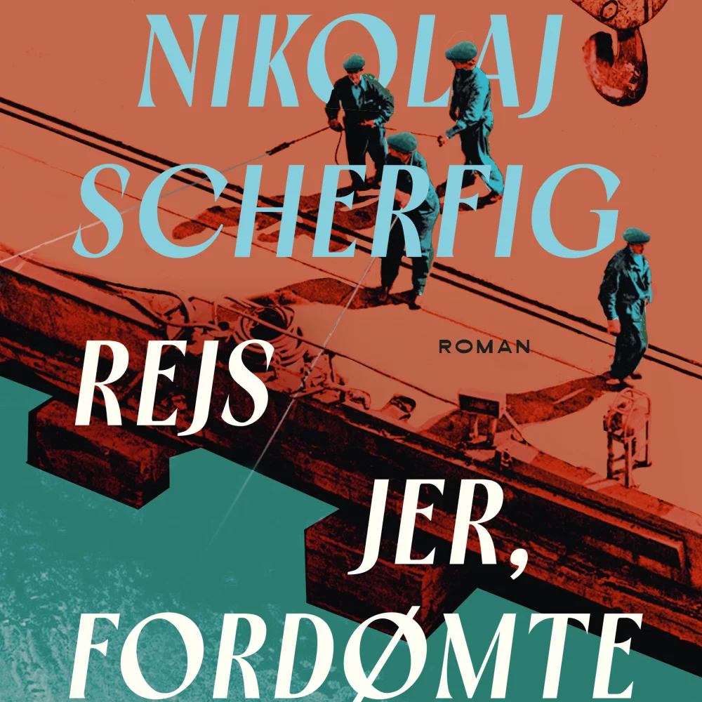 Rejs jer, fordømte!_Nikolaj Scherfig_Gutkind Forlag