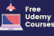 Free Udemy Courses [100% OFF] with Udemy Certificates