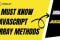 8 Must Know JavaScript Array Methods | JavaScript Array operations