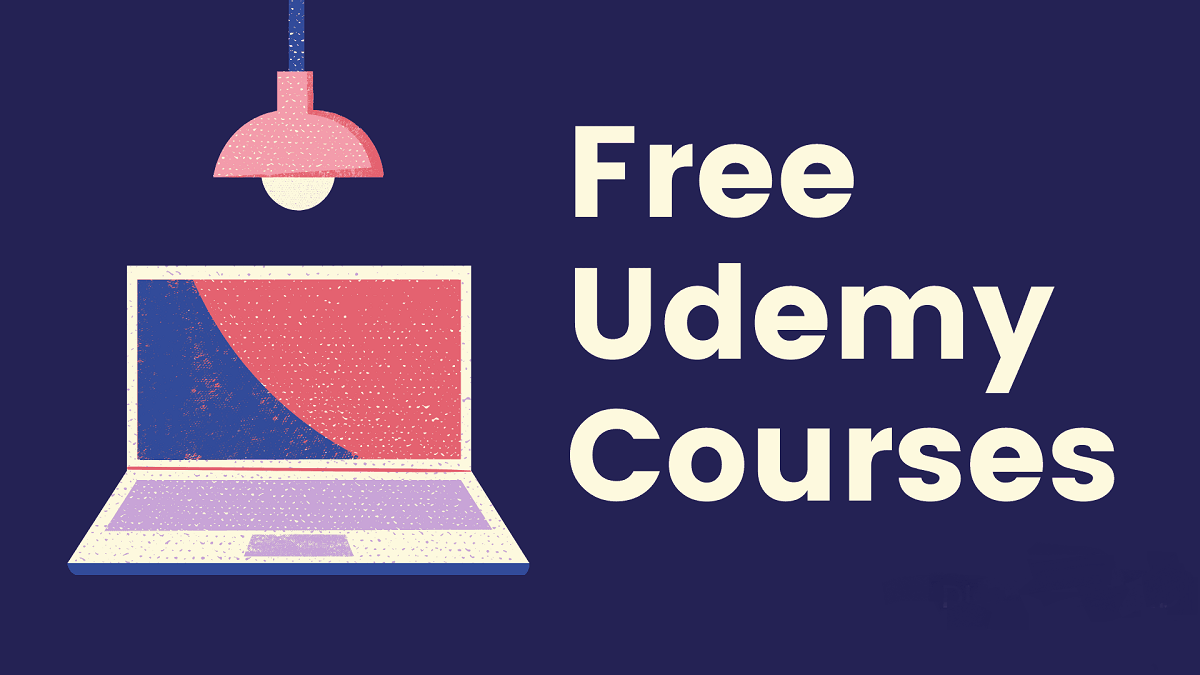 Free Udemy Courses [100% OFF] with Udemy Certificates