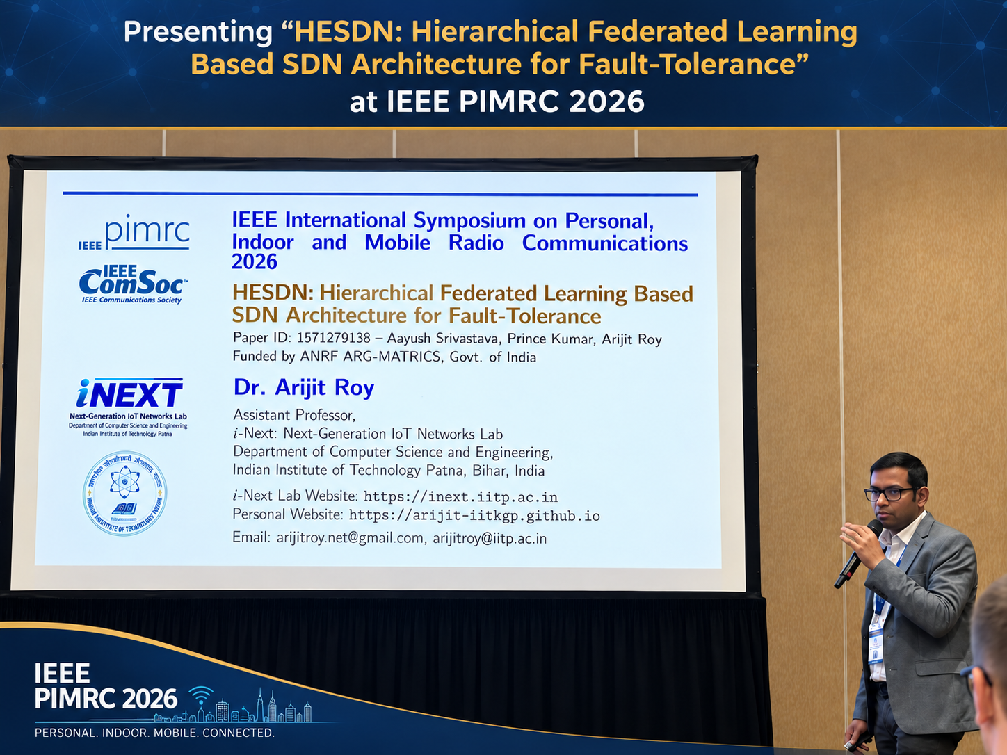 Presenting “HESDN: Hierarchical Federated Learning Based SDN Architecture for Fault-Tolerance” at IEEE PIMRC 2026.