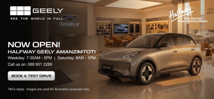 HALFWAY GEELY AMANZIMTOTI IS OFFICIALLY NOW OPEN