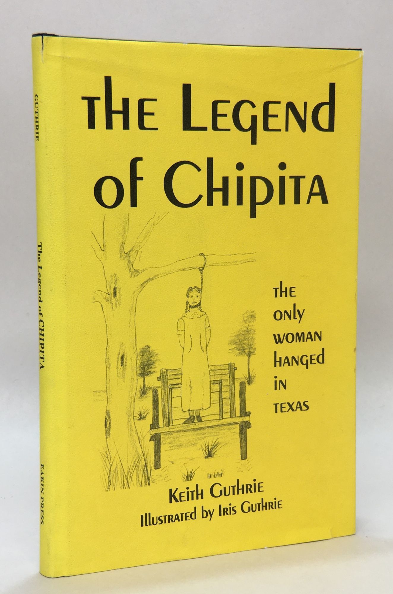 Keith Guthrie / Legend of Chipita The Only Woman Hanged in ...