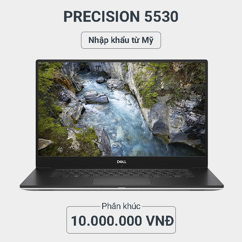 Dell Precision 5530 gia re - Laptop Do Hoa cao cap Dell Precision 5530 gia re - Laptop Do Hoa cao cap
