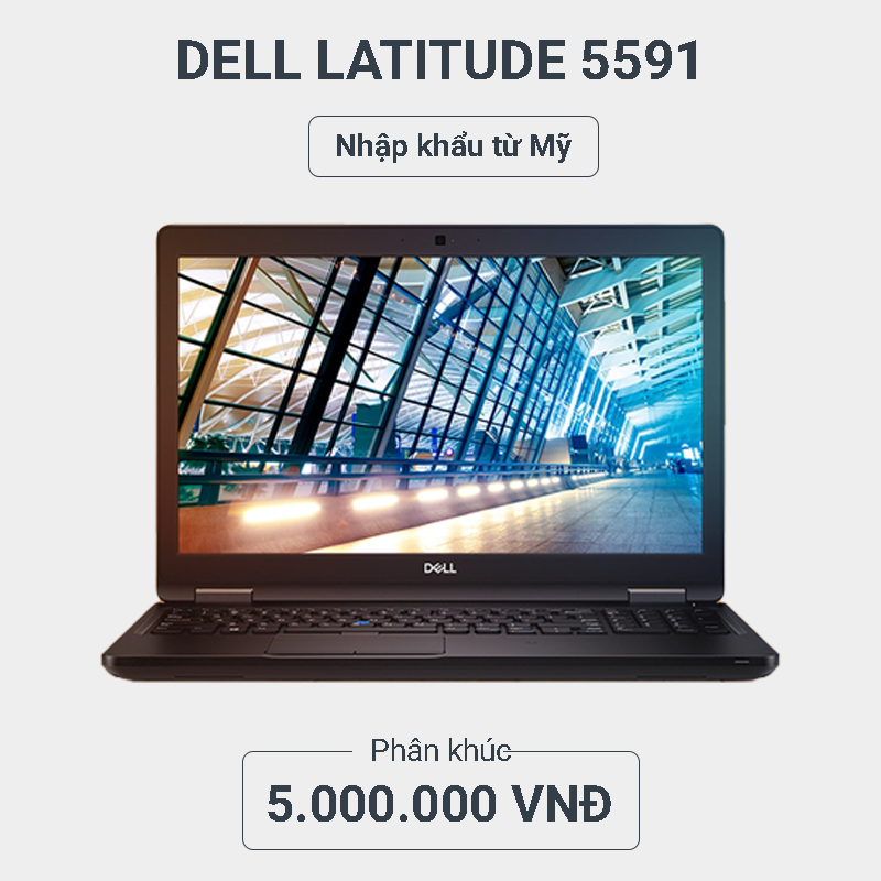 Dell Latitude 5591 Laptop Van Phong Gia Re HANOILAPTOP.COM Dell Latitude 5591 Laptop Van Phong Gia Re HANOILAPTOP.COM
