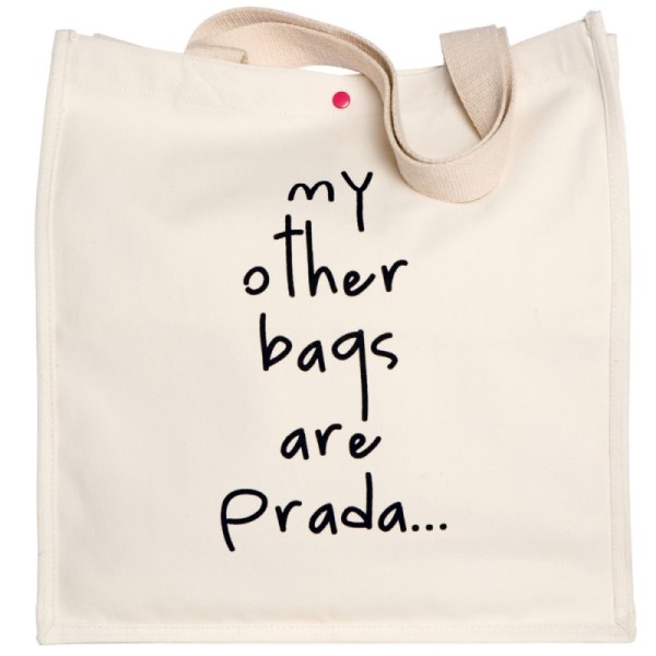 My Other Bags Are Prada Large Canvas Tote Hardtofind