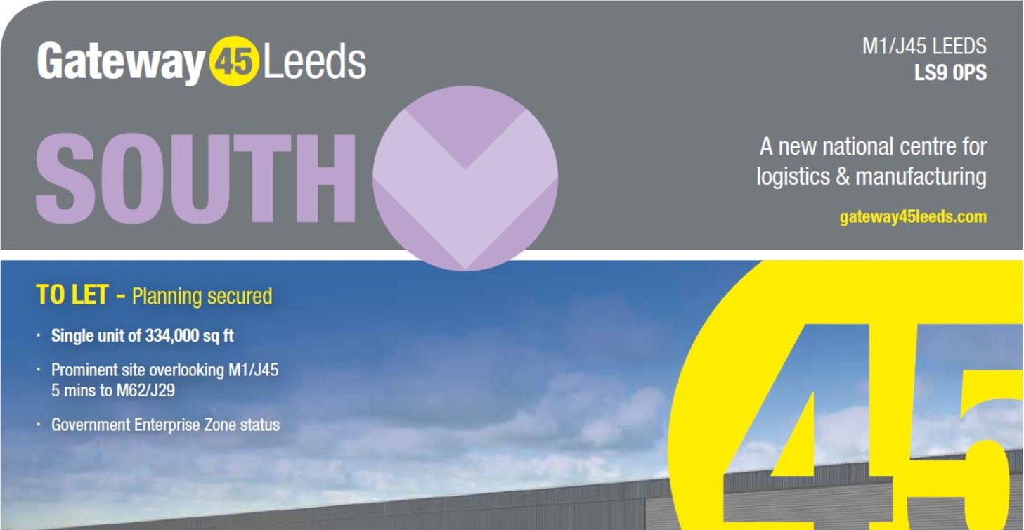 Gateway 45 Leeds is the largest logistics and manufacturing scheme in the Leeds City Region with planning consent for 2.64 million sq.ft of B8, B1 and B2 development directly adjacent to the M1 Junction 45.