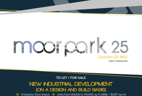 *Under Construction - Available Q4 2021*

Moor Park 25 is a 15.4 acre new distribution and manufacturing development, prominently located adjacent to the A62 between Huddersfield and Mirfield.

UNIT 5 - 59,000 SQ FT (2.9 ACRES)

SPECIFICATION

 12m t...