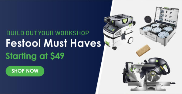 Festool Must Haves.