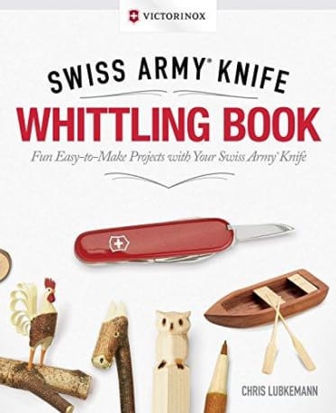 Fox Chapel Swiss Army Knife Whittling Book Gift Edition