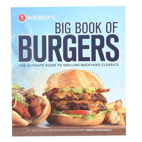 Weber's Big Book of Burgers