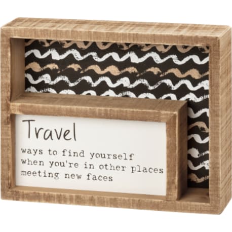 Primitives by Kathy Travel Ways Inset Box Sign, 6 x 7.5 in.