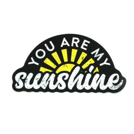 Stickers Northwest You Are My Sunshine Sticker