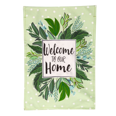 Evergreen Welcome To Our Home Leaves Flag