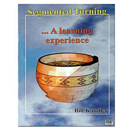 Segmented Turning with Bill Kandler DVD